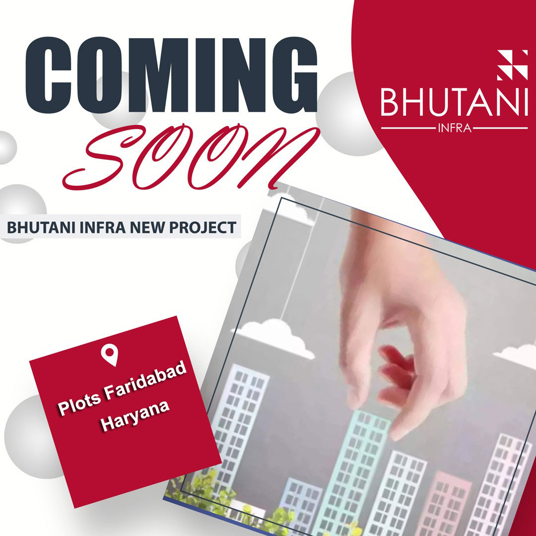 


Bhutani Plots Faridabad 